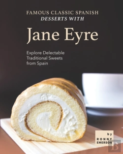 Bertrand.pt - Famous Classic Spanish Desserts With Jane Eyre