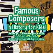 Famous Composers In History For Kids! From Beethoven To Bach