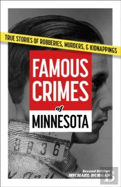 Famous Crimes Of Minnesota