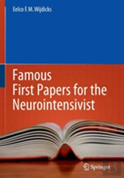 Famous First Papers For The Neurointensivist