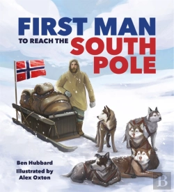 Bertrand.pt - Famous Firsts: First Man To The South Pole