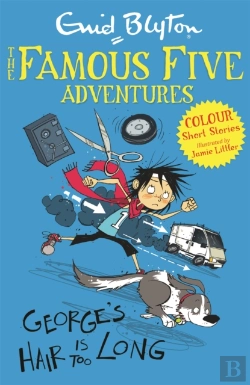 Bertrand.pt - Famous Five Colour Short Stories: George'S Hair Is Too Long