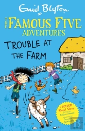 Famous Five Colour Short Stories: Trouble At The Farm