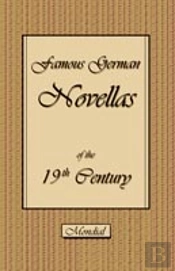 Famous German Novellas Of The 19th Century (Immensee. Peter Schlemihl. Brigitta)