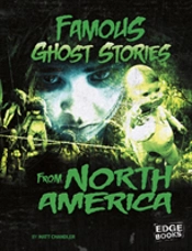 Famous Ghost Stories From North America