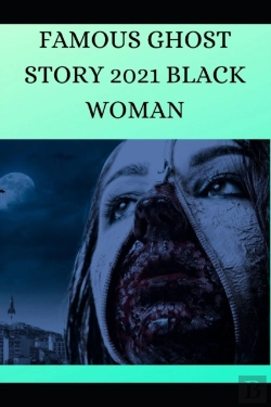 Bertrand.pt - Famous Ghost Story 2021 Black Woman
