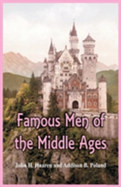 Bertrand.pt - Famous Men Of The Middle Ages