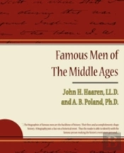 Famous Men Of The Middle Ages