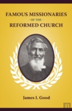 Bertrand.pt - Famous Missionaries Of The Reformed Chur