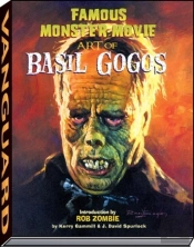 Famous Monster Movie Art Of Basil Gogos