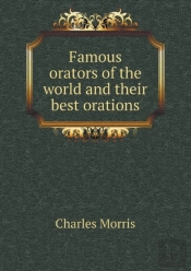 Famous Orators Of The World And Their Best Orations