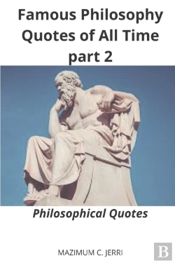 Bertrand.pt - Famous Philosophy Quotes Of All Time Part 2