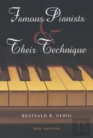 Famous Pianists And Their Technique, New Edition