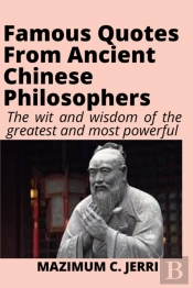 Famous Quotes From Ancient Chinese Philosophers