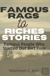 Famous Rags To Riches Stories