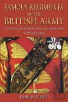 Famous Regiments Of The British Army: Volume One