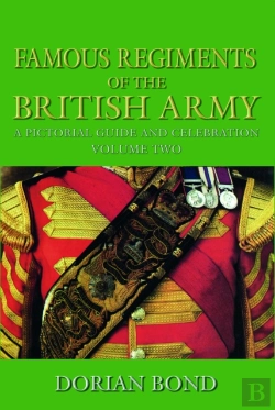 Bertrand.pt - Famous Regiments Of The British Army: Volume Two