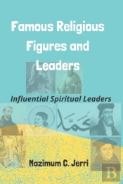 Famous Religious Figures And Leaders