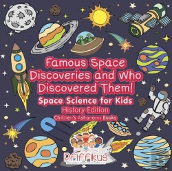 Bertrand.pt - Famous Space Discoveries And Who Discovered Them! Space Science For Kids - History Edition - Children'S Astronomy Books