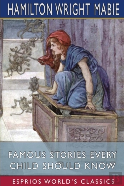 Bertrand.pt - Famous Stories Every Child Should Know (Esprios Classics)