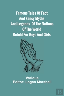 Bertrand.pt - Famous Tales Of Fact And Fancy Myths And