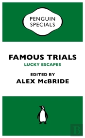 Famous Trials: Lucky Escapes