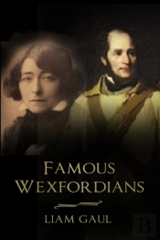 Famous Wexfordians