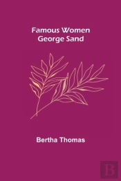 Famous Women: George Sand