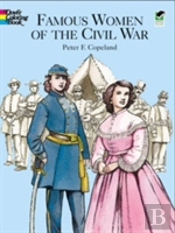 Famous Women Of The Civil War Color