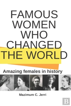 Bertrand.pt - Famous Women Who Changed The World