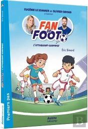 Fan De Foot Tome 1 : L'Attaquant-Surprise