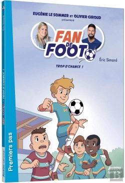 Bertrand.pt - Fan De Foot Tome 2 : Trop D'Chance !