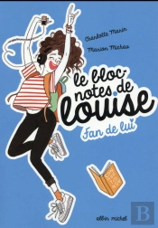 Fan De Lui -Le Bloc-Notes De Louise T.1