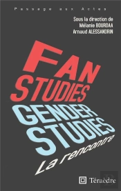 Fan & Gender Studies : La Rencontre