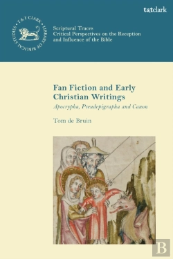 Bertrand.pt - Fan Fiction And Early Christian Writings