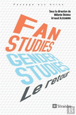 Bertrand.pt - Fan Studies Et Gender Studies  : Le Retour