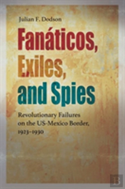 Bertrand.pt - Fanaticos, Exiles, And Spies