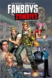 Fanboys Vs Zombies T.1