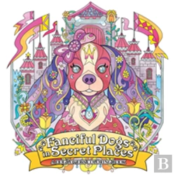 Bertrand.pt - Fanciful Dogs In Secret Places: A Dog Lover'S Coloring Book
