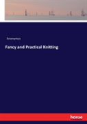 Fancy And Practical Knitting