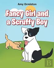 Fancy Girl And A Scruffy Boy