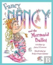 Fancy Nancy And The Mermaid Ballet
