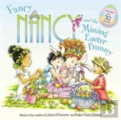 Fancy Nancy And The Missing Easter Bunny
