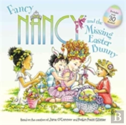 Bertrand.pt - Fancy Nancy And The Missing Easter Bunny
