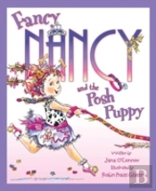 Fancy Nancy And The Posh Puppy