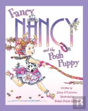 Fancy Nancy And The Posh Puppy