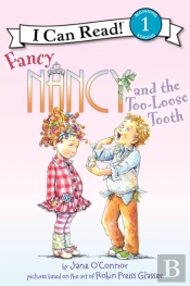 Fancy Nancy And The Too-Loose Tooth