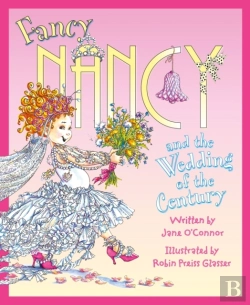Bertrand.pt - Fancy Nancy And The Wedding Of The Century