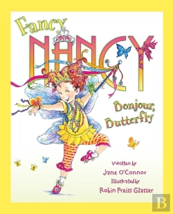 Bertrand.pt - Fancy Nancy: Bonjour, Butterfly