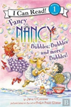 Bertrand.pt - Fancy Nancy: Bubbles, Bubbles, And More Bubbles!